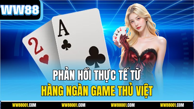 phan-hoi-thuc-te-tu-hang-ngan-game-thu-viet